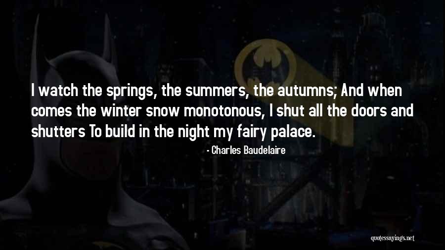 Autumns Quotes By Charles Baudelaire Autumns Quotes By Charles Baudelaire