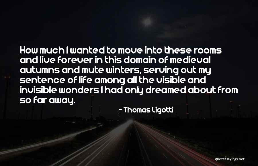 Autumns Quotes By Thomas Ligotti Autumns Quotes By Thomas Ligotti
