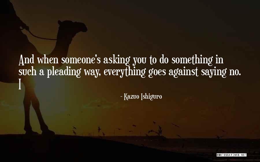 Autunnale Pizza Quotes By Kazuo Ishiguro Autunnale Pizza Quotes By Kazuo Ishiguro