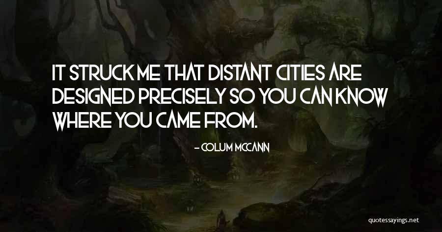 Auxerre Armurerie Quotes By Colum McCann Auxerre Armurerie Quotes By Colum McCann