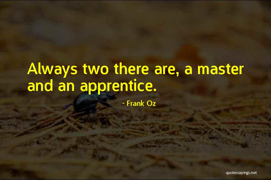 Auxerre Armurerie Quotes By Frank Oz Auxerre Armurerie Quotes By Frank Oz