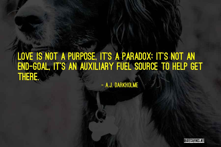 Auxiliary Quotes By A.J. Darkholme Auxiliary Quotes By A.J. Darkholme