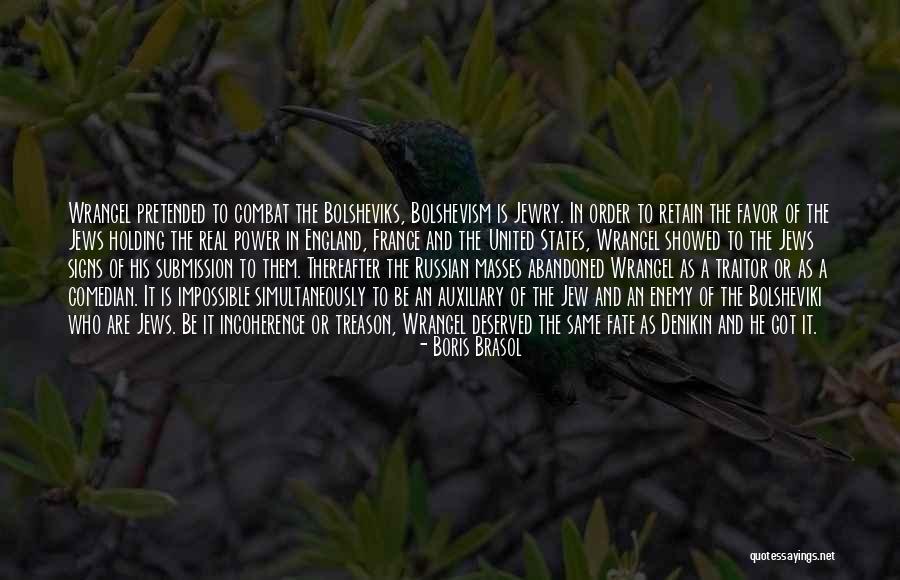 Auxiliary Quotes By Boris Brasol Auxiliary Quotes By Boris Brasol