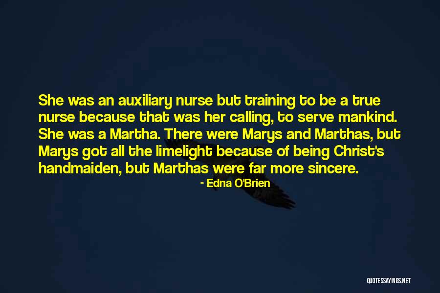 Auxiliary Quotes By Edna O'Brien Auxiliary Quotes By Edna O'Brien
