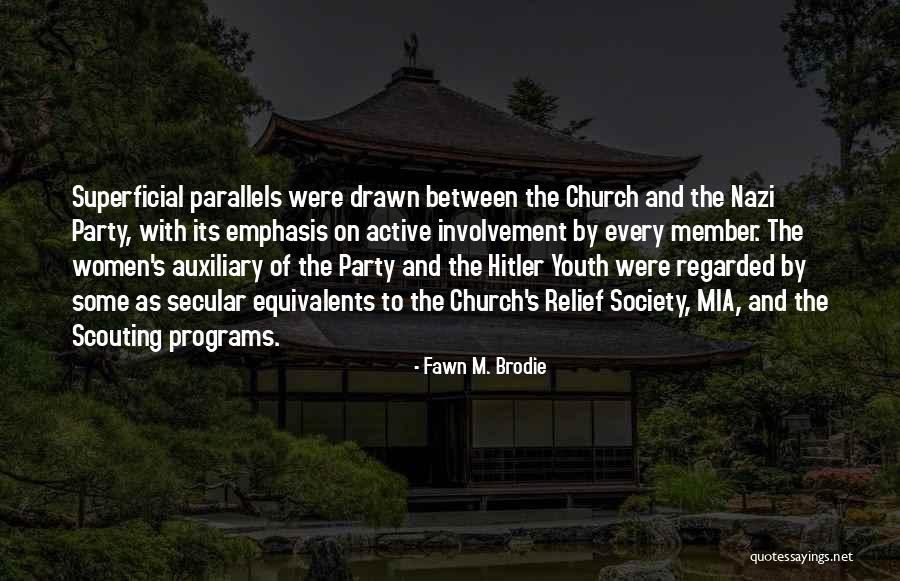 Auxiliary Quotes By Fawn M. Brodie Auxiliary Quotes By Fawn M. Brodie