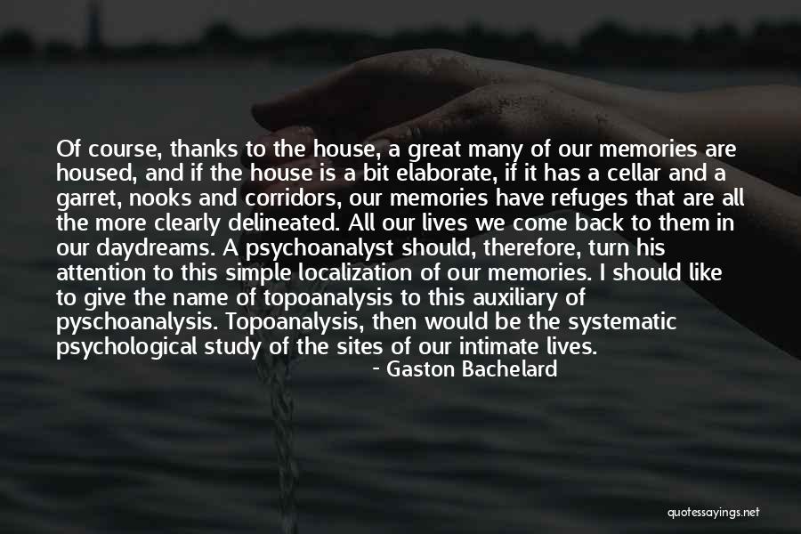 Auxiliary Quotes By Gaston Bachelard Auxiliary Quotes By Gaston Bachelard