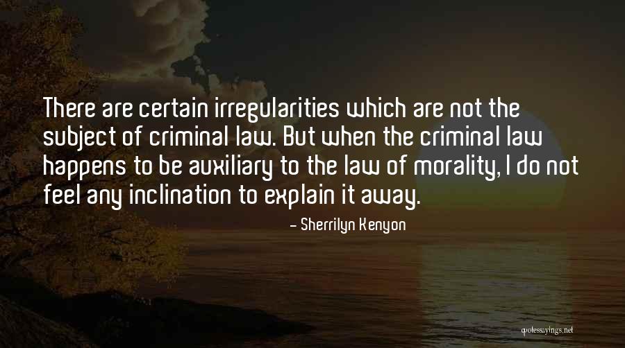 Auxiliary Quotes By Sherrilyn Kenyon Auxiliary Quotes By Sherrilyn Kenyon