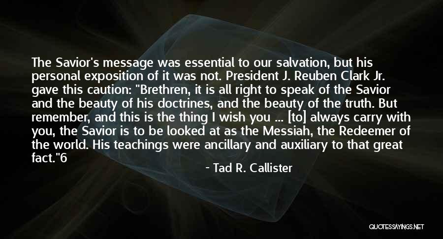 Auxiliary Quotes By Tad R. Callister Auxiliary Quotes By Tad R. Callister