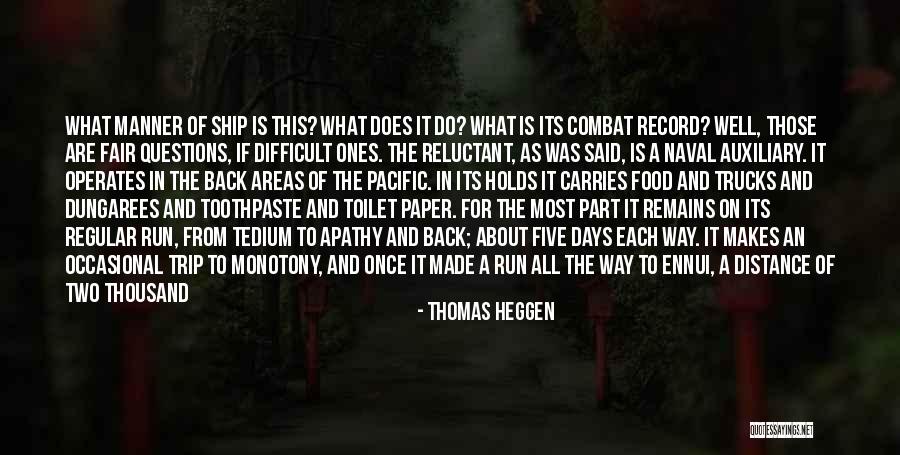 Auxiliary Quotes By Thomas Heggen Auxiliary Quotes By Thomas Heggen