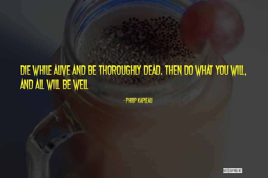 Auyama Quotes By Philip Kapleau Auyama Quotes By Philip Kapleau