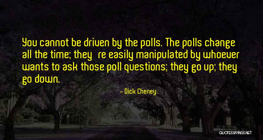 Auzite Quotes By Dick Cheney Auzite Quotes By Dick Cheney