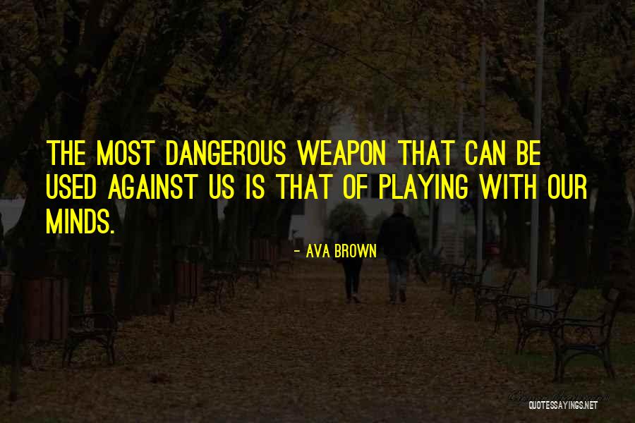 Ava Brown Quotes 1367147 Ava Brown Quotes 1367147