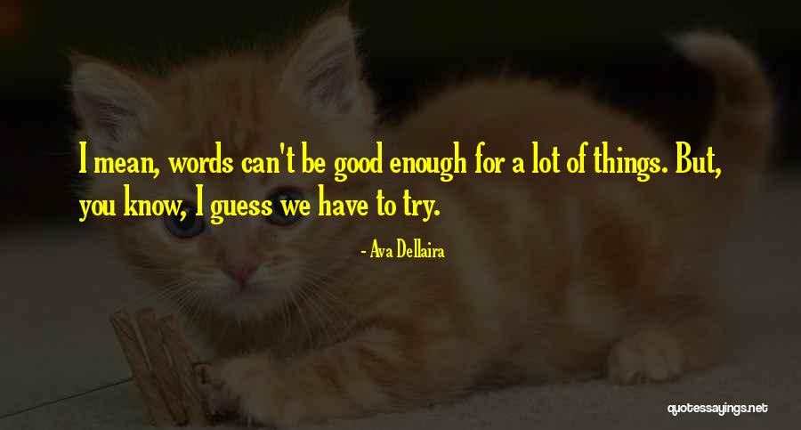 Ava Dellaira Quotes 1740075 Ava Dellaira Quotes 1740075