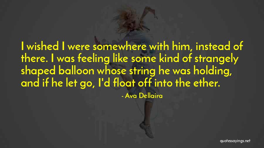 Ava Dellaira Quotes 721589