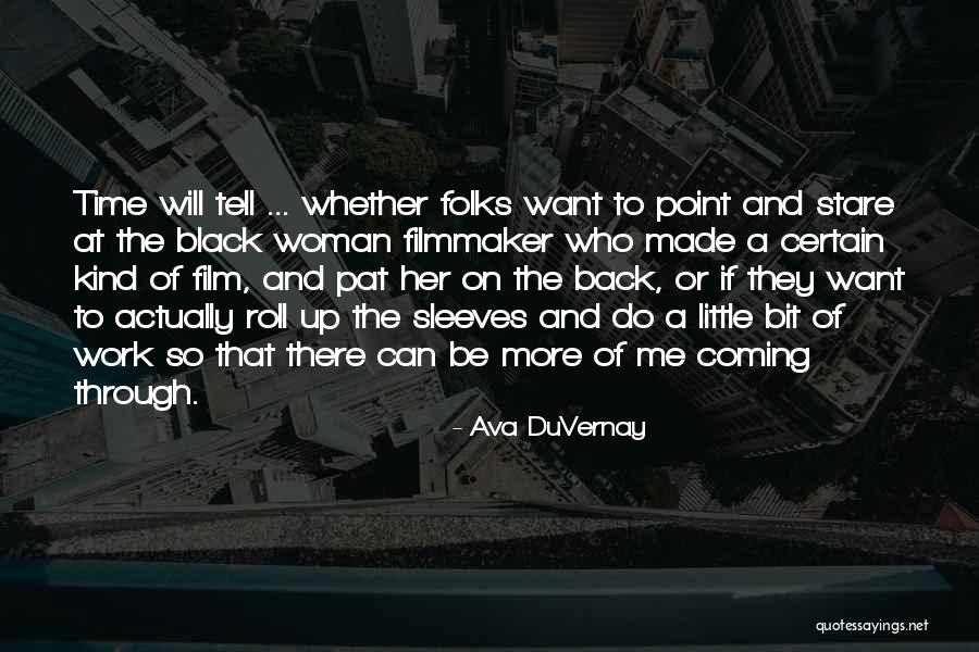 Ava DuVernay Quotes 1397522 Ava DuVernay Quotes 1397522
