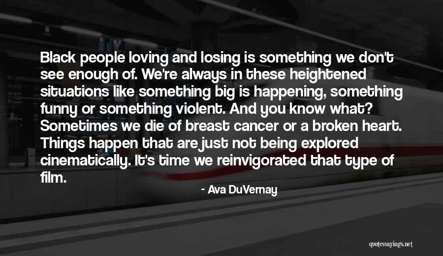 Ava DuVernay Quotes 465144 Ava DuVernay Quotes 465144