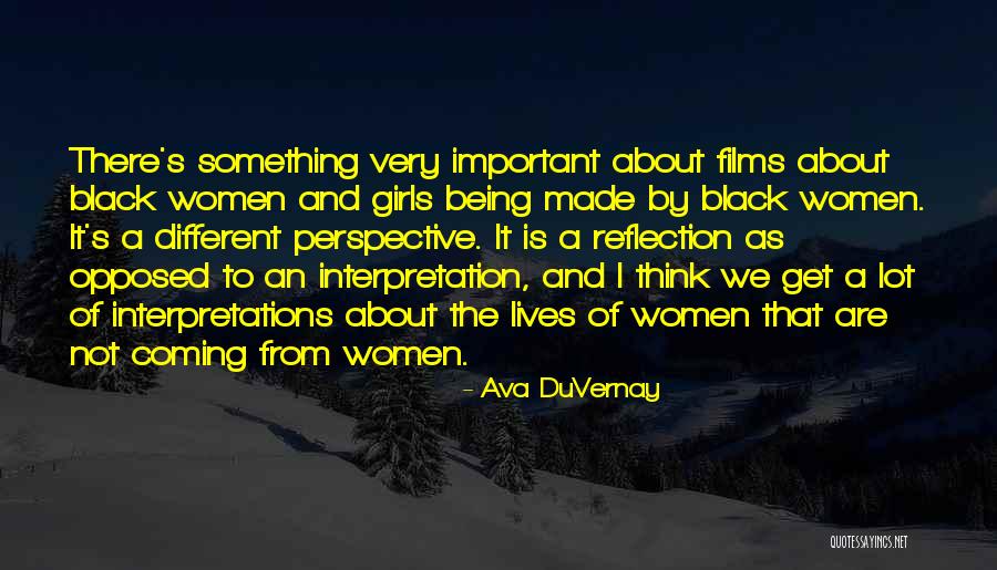 Ava DuVernay Quotes 508649