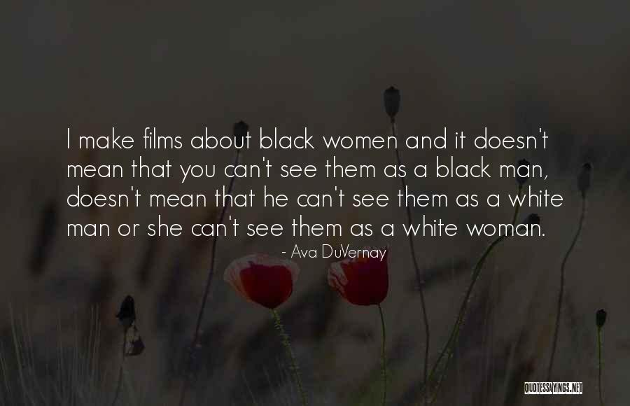 Ava DuVernay Quotes 677836 Ava DuVernay Quotes 677836
