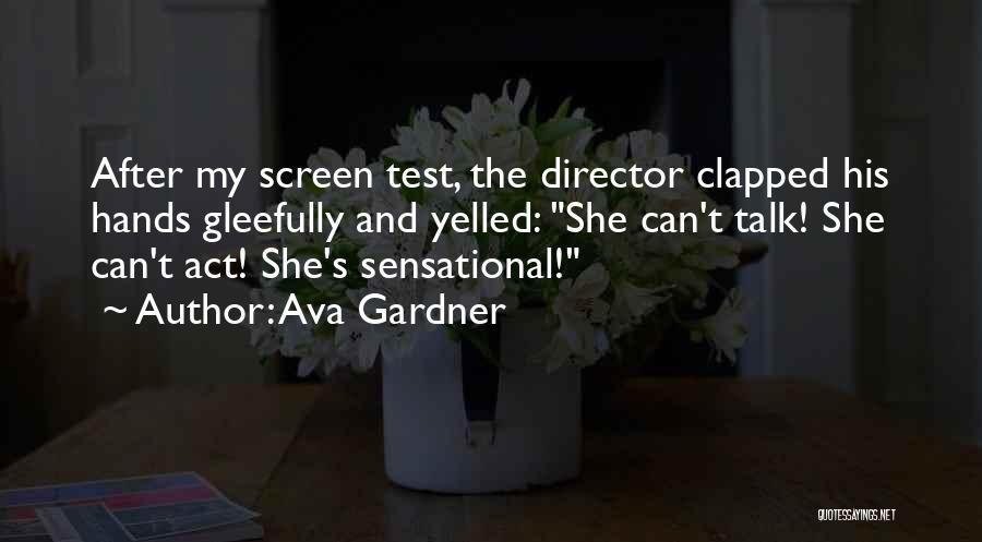 Ava Gardner Quotes 1130109