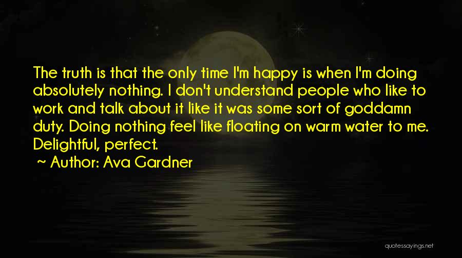 Ava Gardner Quotes 1950478