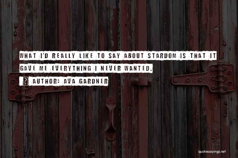 Ava Gardner Quotes 2211793