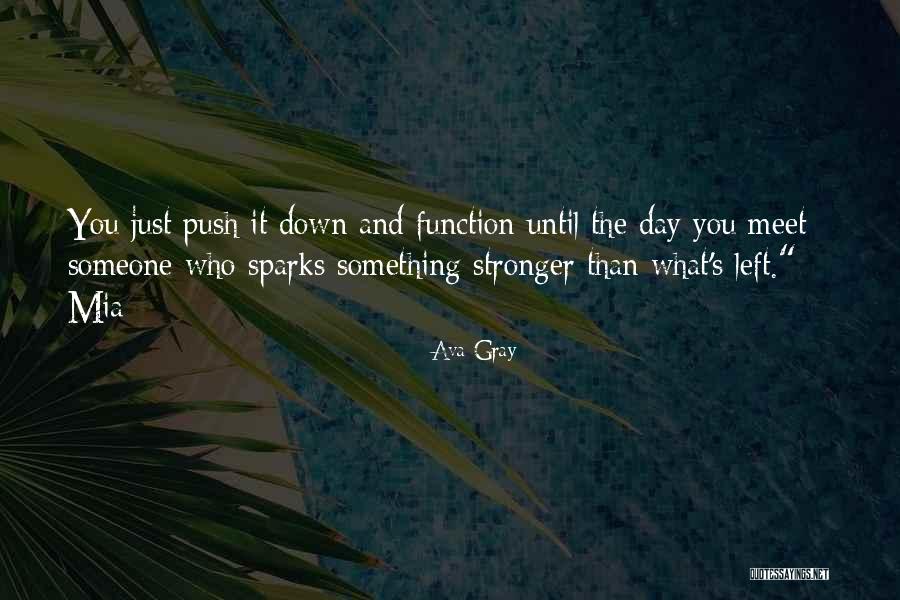 Ava Gray Quotes 1214506