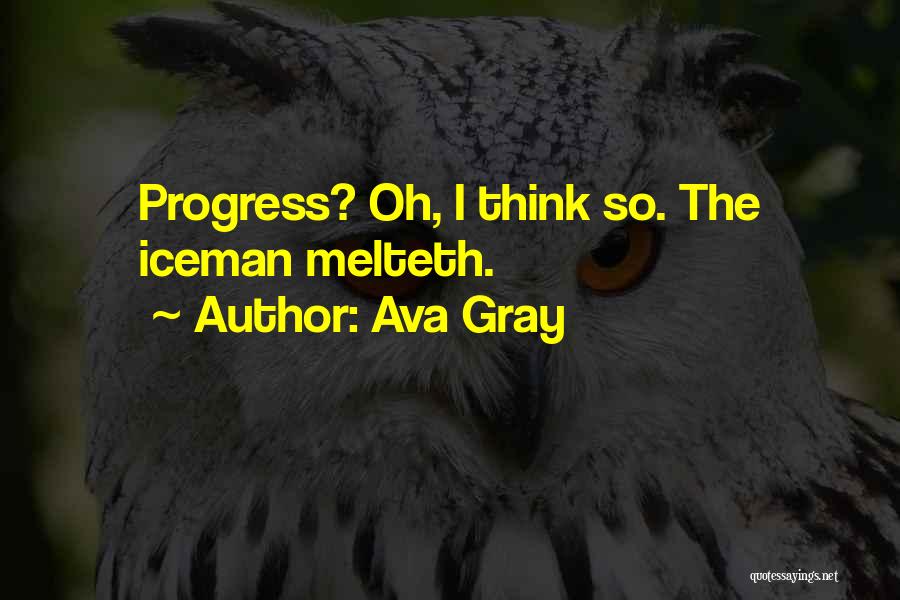 Ava Gray Quotes 362497