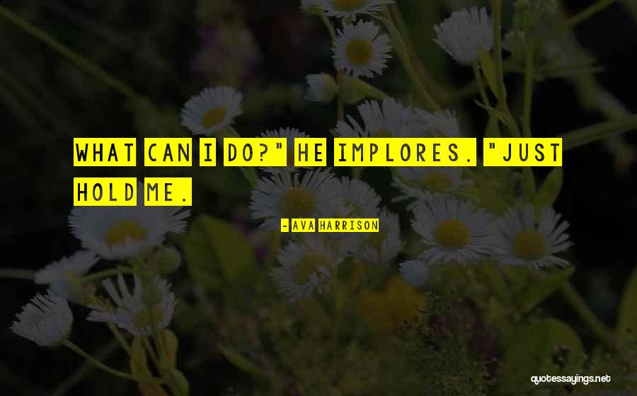 Ava Harrison Quotes 671790 Ava Harrison Quotes 671790
