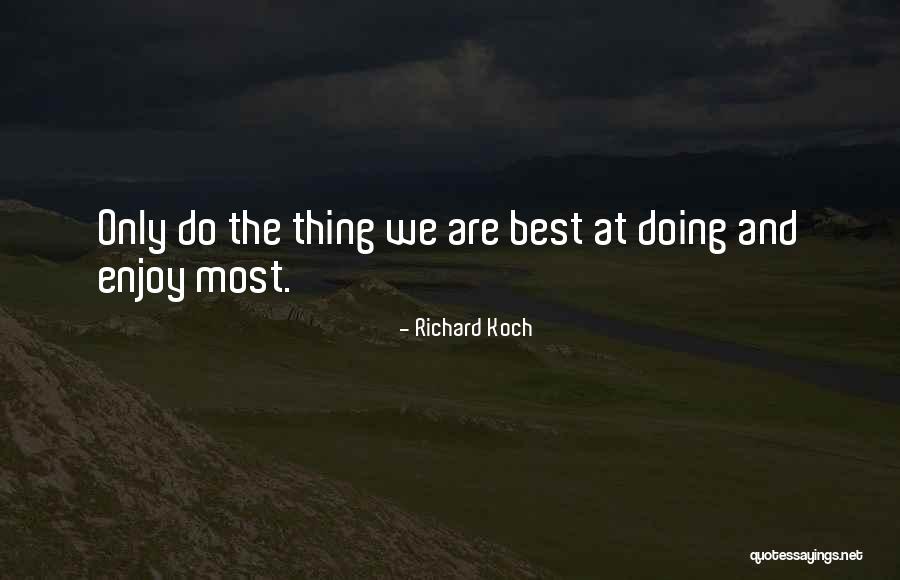 Ava Hessington Quotes By Richard Koch