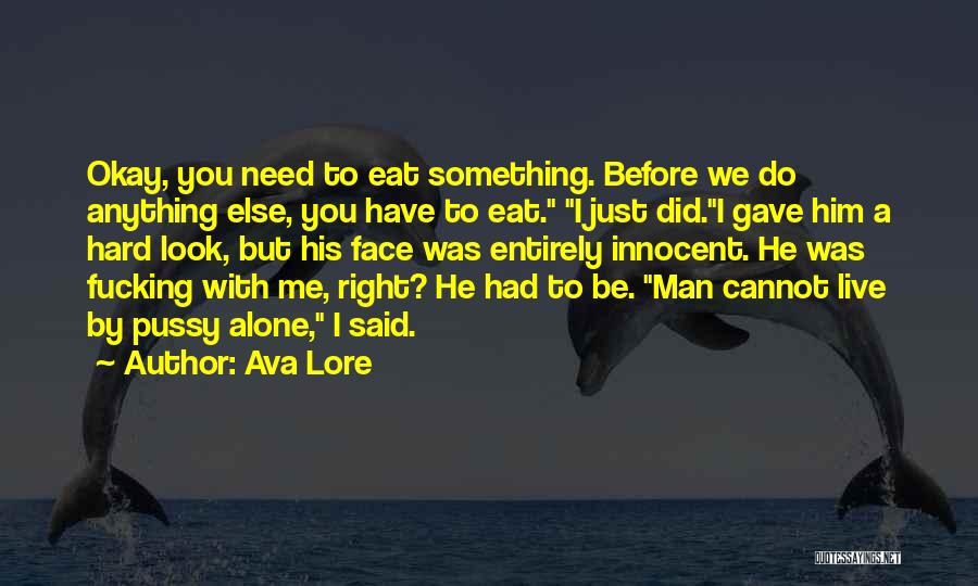 Ava Lore Quotes 1081572