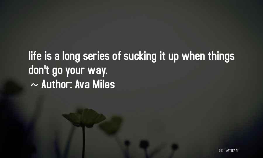 Ava Miles Quotes 195684