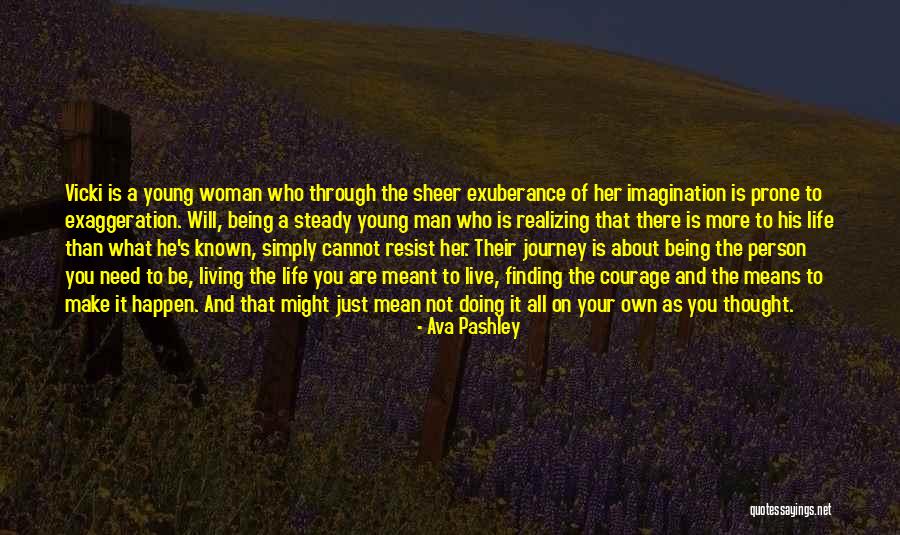 Ava Pashley Quotes 1307006