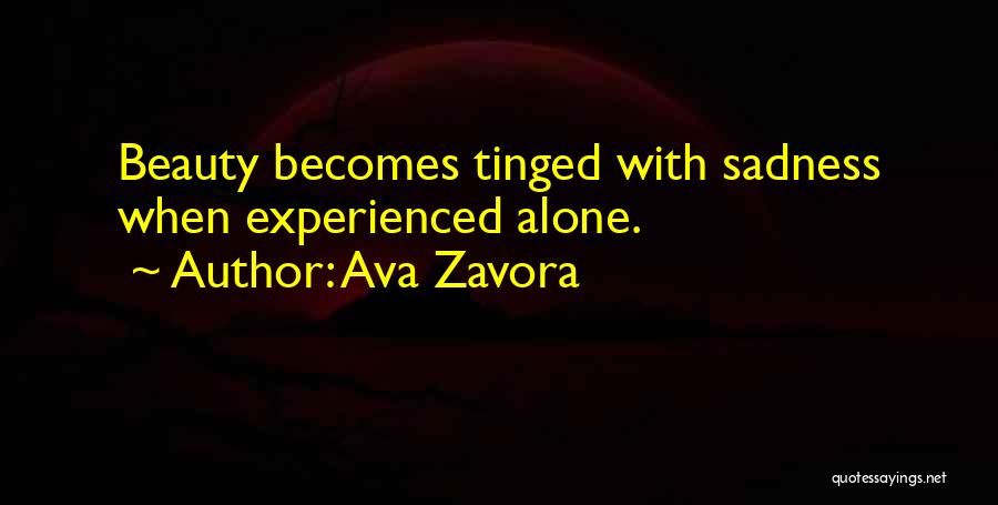 Ava Zavora Quotes 1576473