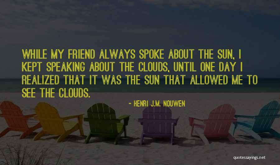 Avaannii Quotes By Henri J.M. Nouwen Avaannii Quotes By Henri J.M. Nouwen
