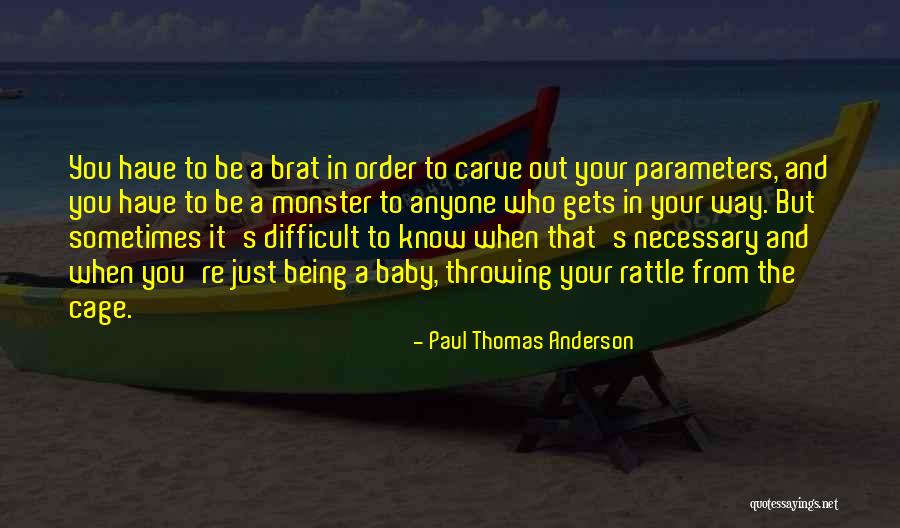 Avadative Quotes By Paul Thomas Anderson Avadative Quotes By Paul Thomas Anderson