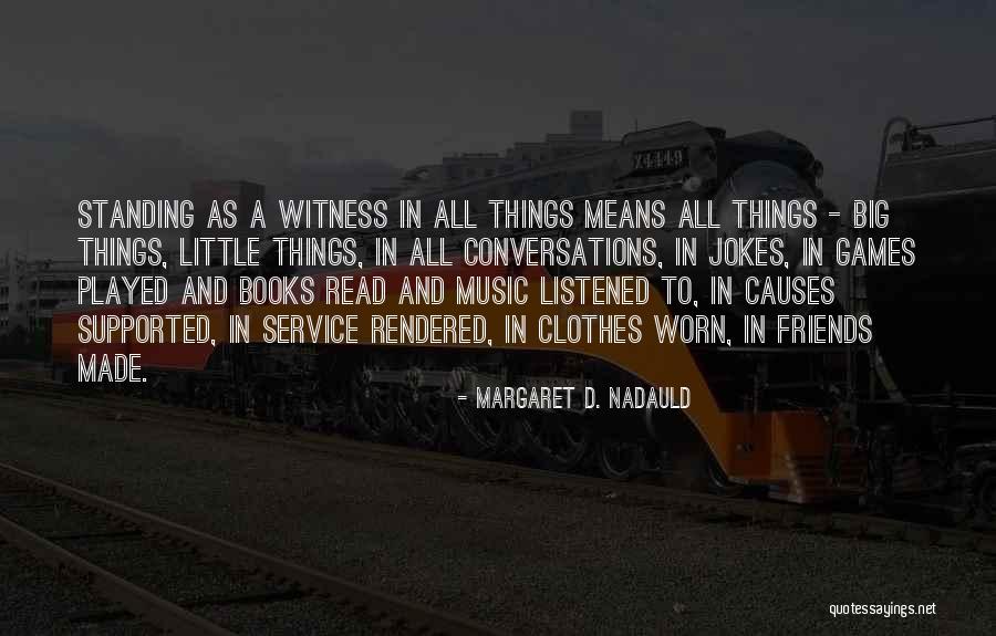 Avai1 Quotes By Margaret D. Nadauld Avai1 Quotes By Margaret D. Nadauld