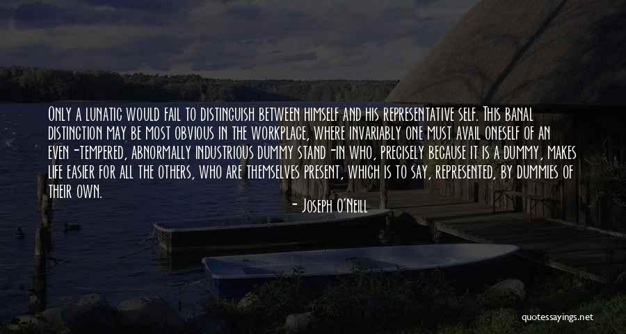 Avail Quotes By Joseph O'Neill Avail Quotes By Joseph O'Neill