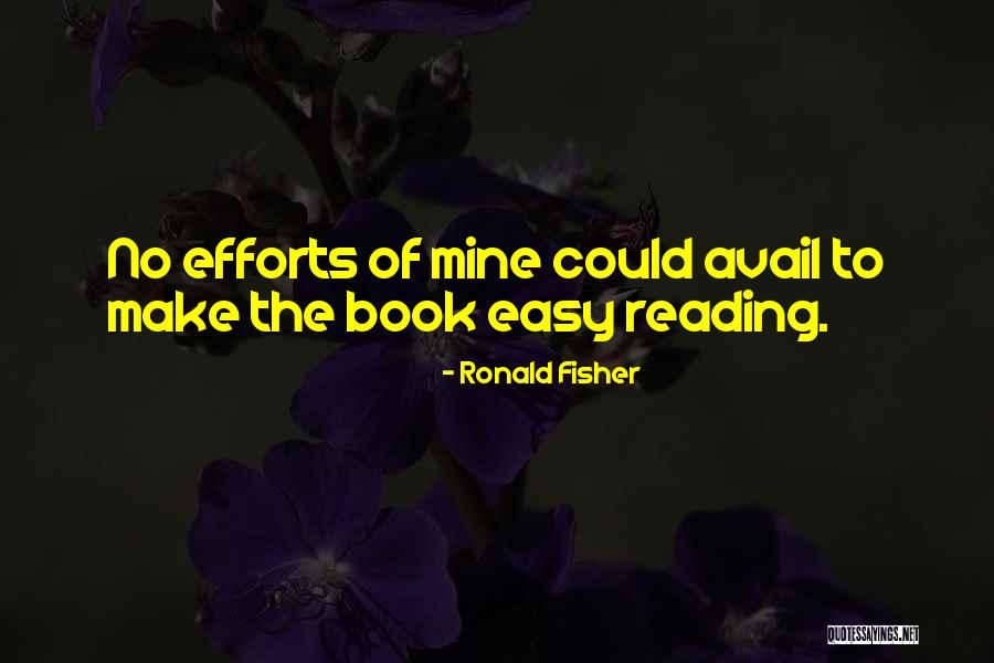 Avail Quotes By Ronald Fisher Avail Quotes By Ronald Fisher