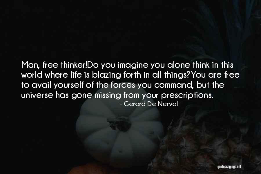 Avail Yourself Quotes By Gerard De Nerval Avail Yourself Quotes By Gerard De Nerval