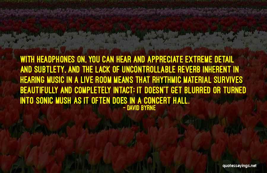 Availeth Scriptures Quotes By David Byrne Availeth Scriptures Quotes By David Byrne