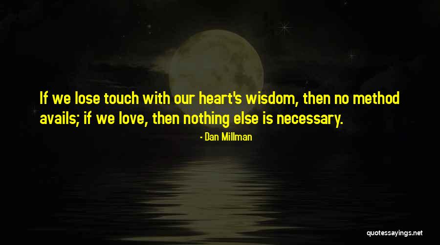 Avails Quotes By Dan Millman Avails Quotes By Dan Millman