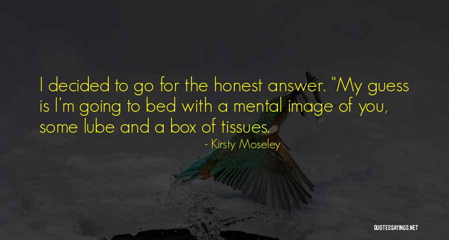 Avaliando Aprendizado Quotes By Kirsty Moseley Avaliando Aprendizado Quotes By Kirsty Moseley