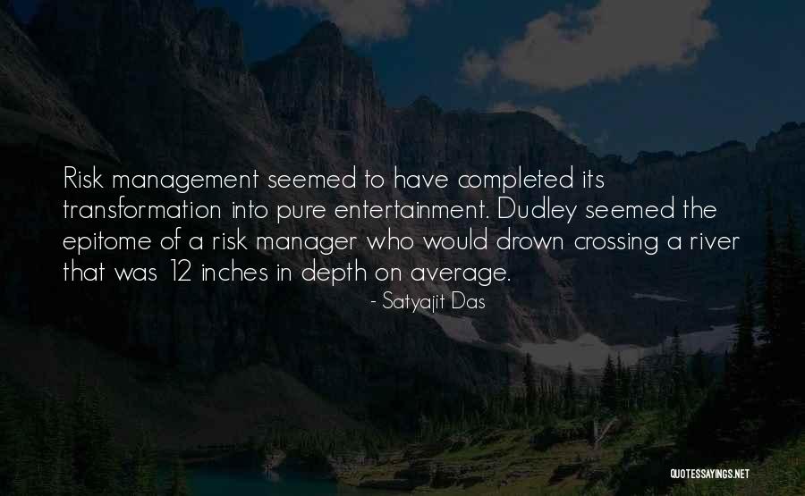 Avalleyviewhotlunch Quotes By Satyajit Das Avalleyviewhotlunch Quotes By Satyajit Das