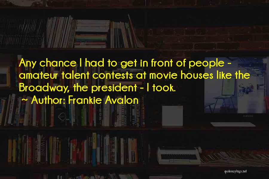 Avalon Movie Quotes By Frankie Avalon