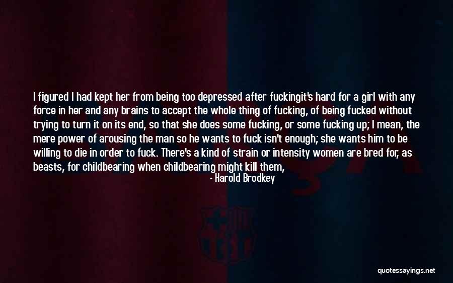 Avanamidwest Quotes By Harold Brodkey Avanamidwest Quotes By Harold Brodkey