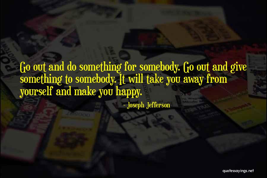 Avancer Imparfait Quotes By Joseph Jefferson Avancer Imparfait Quotes By Joseph Jefferson