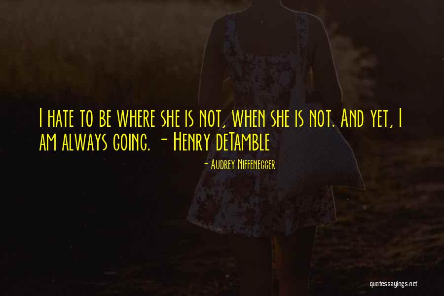 Avanesian Jorjik Quotes By Audrey Niffenegger Avanesian Jorjik Quotes By Audrey Niffenegger