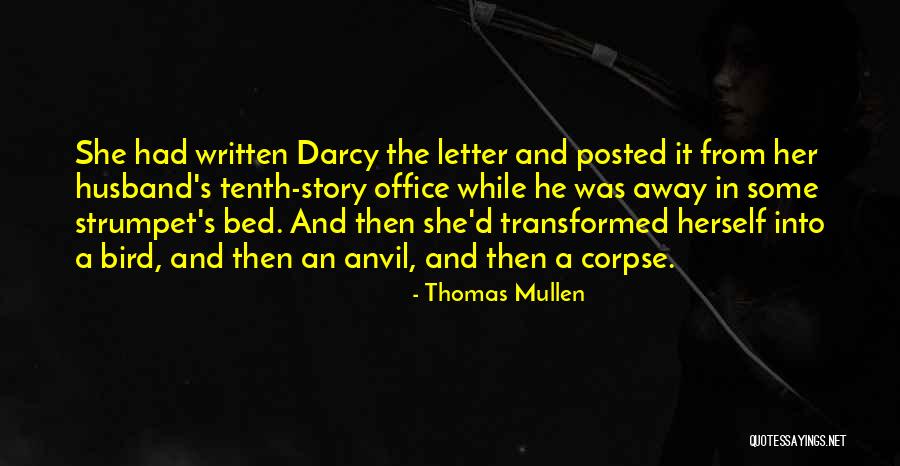 Avanessian Evlyn Quotes By Thomas Mullen Avanessian Evlyn Quotes By Thomas Mullen