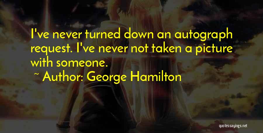 Avansat Engleza Quotes By George Hamilton