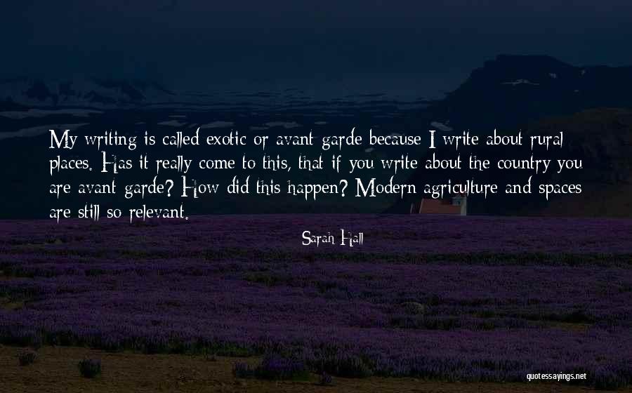 Avant Garde Quotes By Sarah Hall